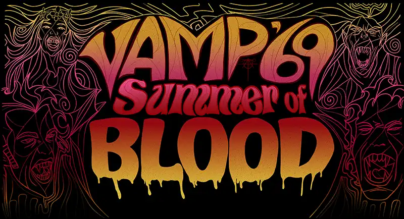 Vamp ’69: Summer of Blood